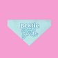 Bestie of the Bride Dog Bandana