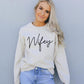 Wifey Sweatshirt Top
