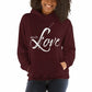 Womens Hoodie - Pullover Hooded Sweatshirt Top - Graphic/inspire Love